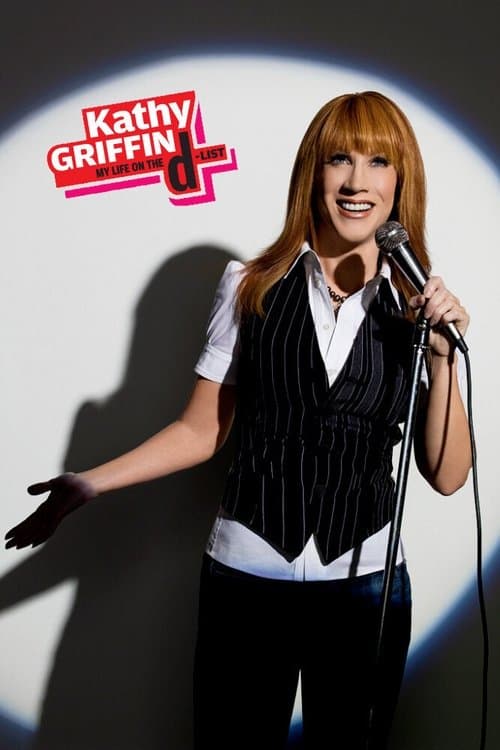 Afiche de Kathy Griffin: My Life on the D-List