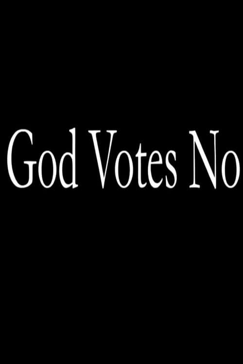 Afiche de God Votes No