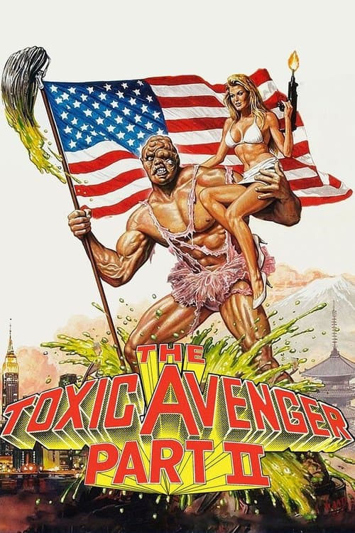 Afiche de The Toxic Avenger Part II