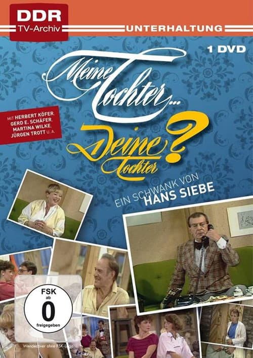 Afiche de Meine Tochter - deine Tochter