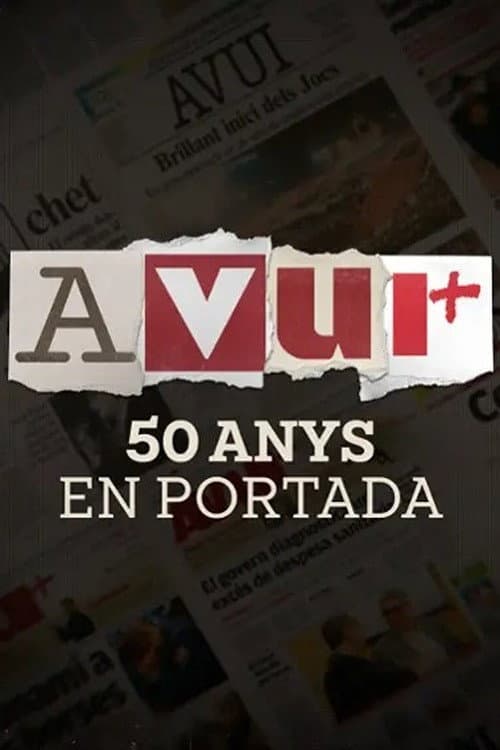 Afiche de Avui: 50 anys en portada