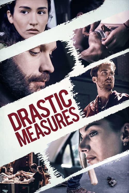 Afiche de Drastic Measures