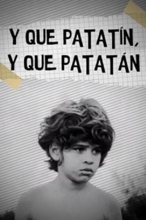 Afiche de Y que patatín, y que patatán