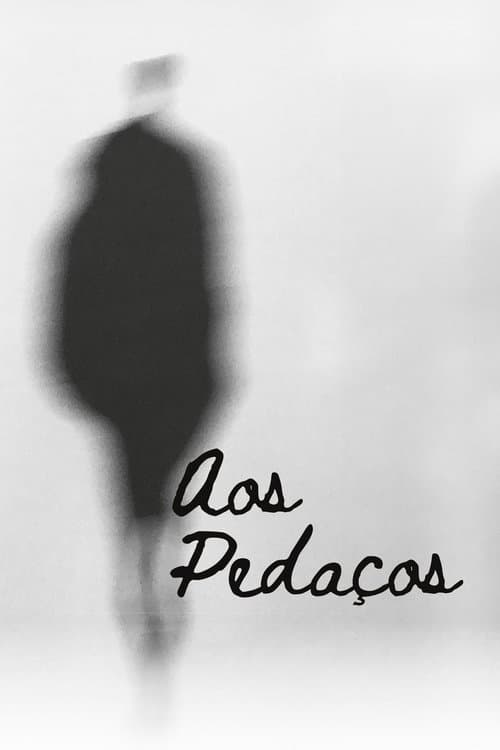 Afiche de Aos Pedaços