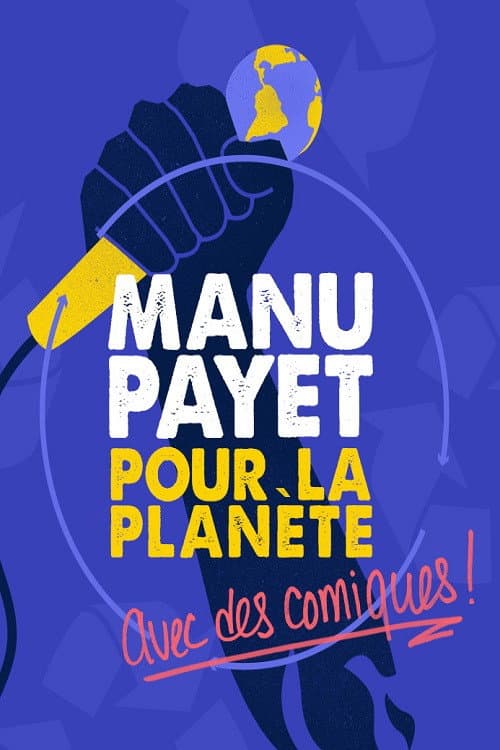 Afiche de Montreux Comedy Festival 2018 - Manu Payet Pour La Planète