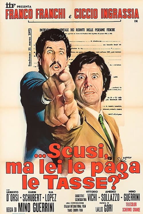 Afiche de ...Scusi, ma lei le paga le tasse?