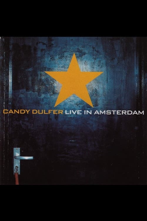 Afiche de Candy Dulfer - Live in Amsterdam