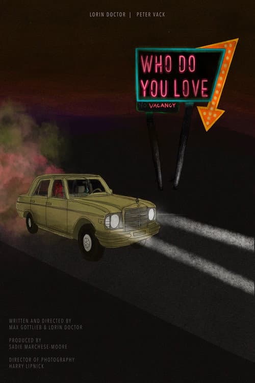 Afiche de Who Do You Love