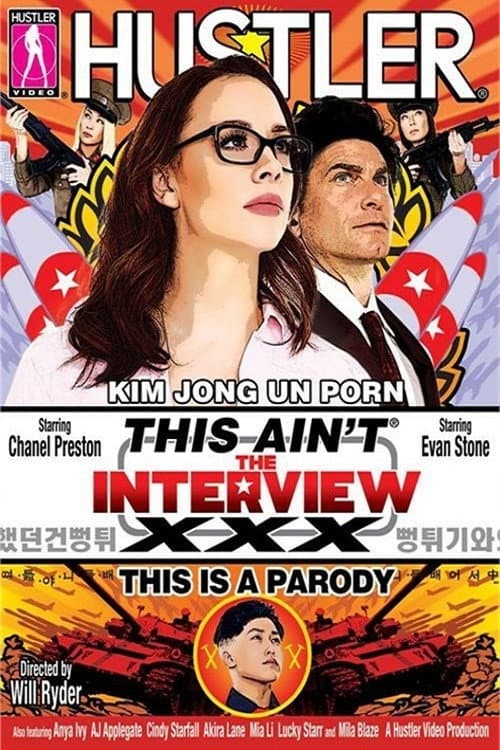 Afiche de This Ain't The Interview: XXX This Is A Parody