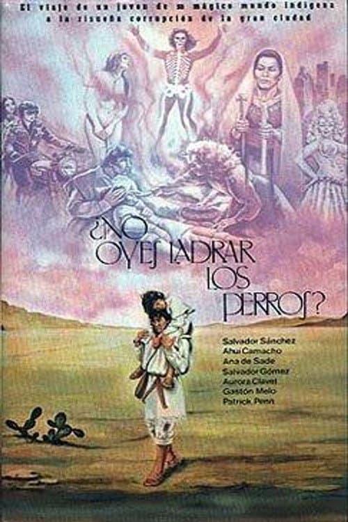 Afiche de ¿No oyes ladrar los perros?