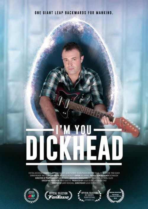 Afiche de I'm You, Dickhead