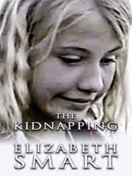 Afiche de The Kidnapping of Elizabeth Smart