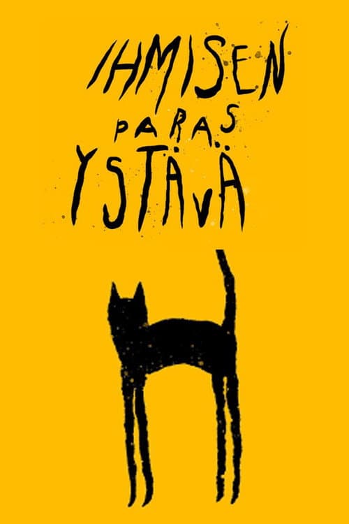Afiche de Ihmisen Paras Ystävä