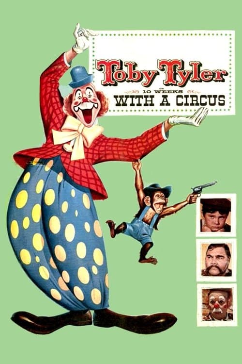 Afiche de Toby Tyler or Ten Weeks with a Circus