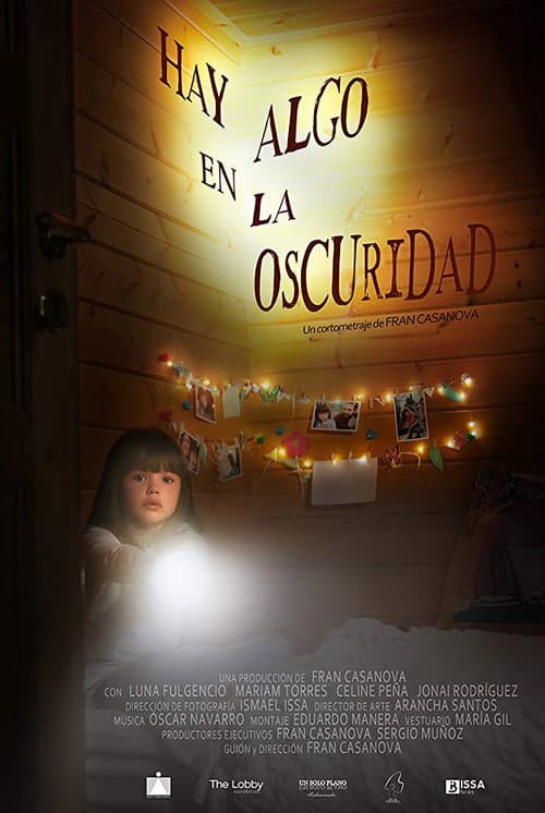 Afiche de Hay algo en la oscuridad