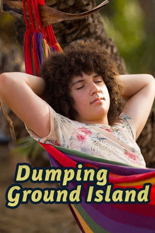 Afiche de Dumping Ground Island