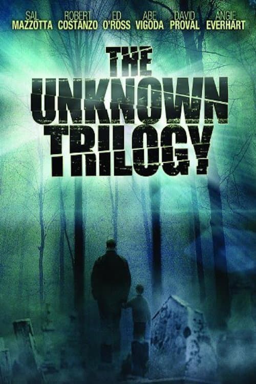Afiche de The Unknown Trilogy