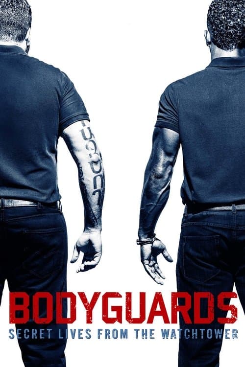 Afiche de Bodyguards: Secret Lives from the Watchtower