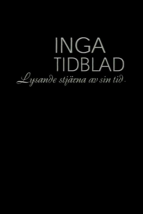 Afiche de Inga Tidblad - Lysande stjärna av sin tid