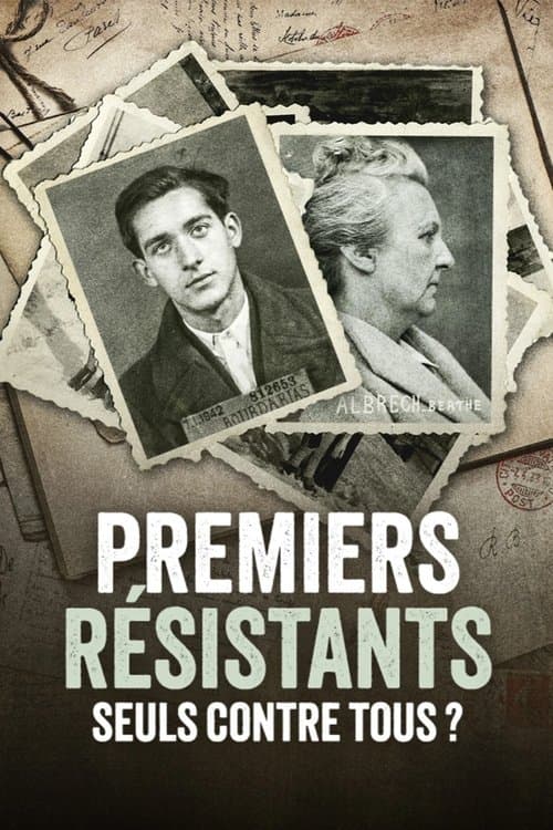 Afiche de Premiers résistants, seuls contre tous