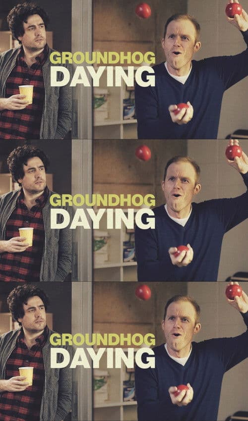 Afiche de Groundhog Daying
