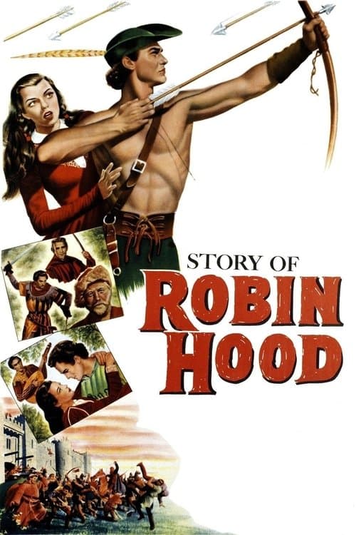 Afiche de The Story of Robin Hood and His Merrie Men