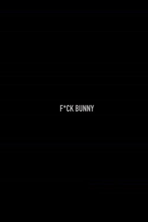 Afiche de F*ck Bunny
