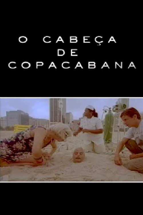 Afiche de O Cabeça de Copacabana