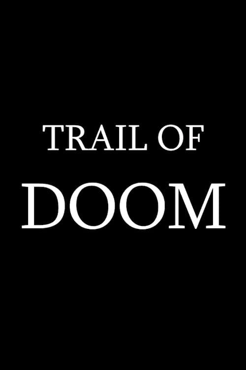 Afiche de Trail of Doom