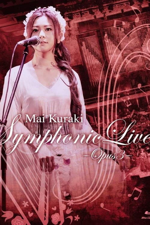 Afiche de Mai Kuraki Symphonic Live -Opus 3