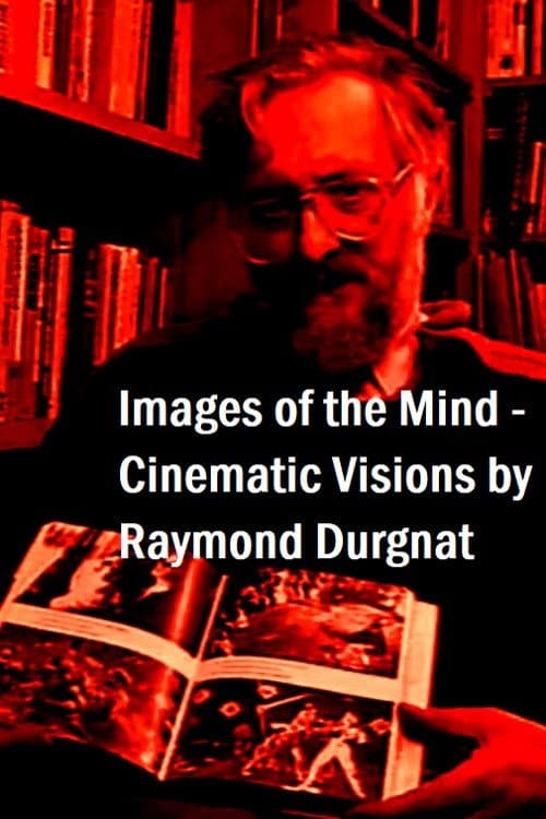 Afiche de Images of the Mind: Cinematic Visions by Raymond Durgnat