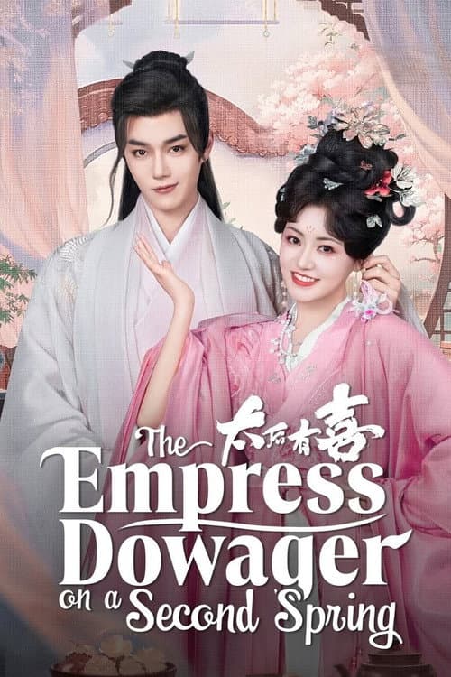 Afiche de The Empress Dowager on a Second Spring