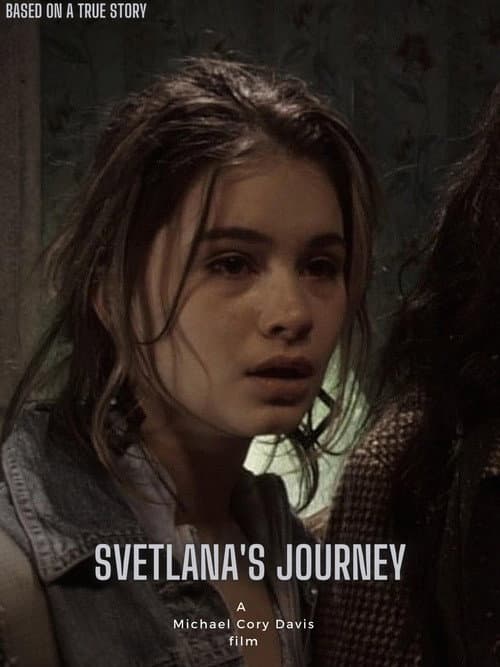 Afiche de Svetlana's Journey