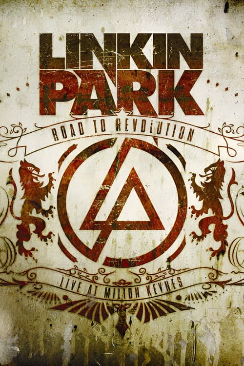 Afiche de Linkin Park: Road to Revolution - Live at Milton Keynes