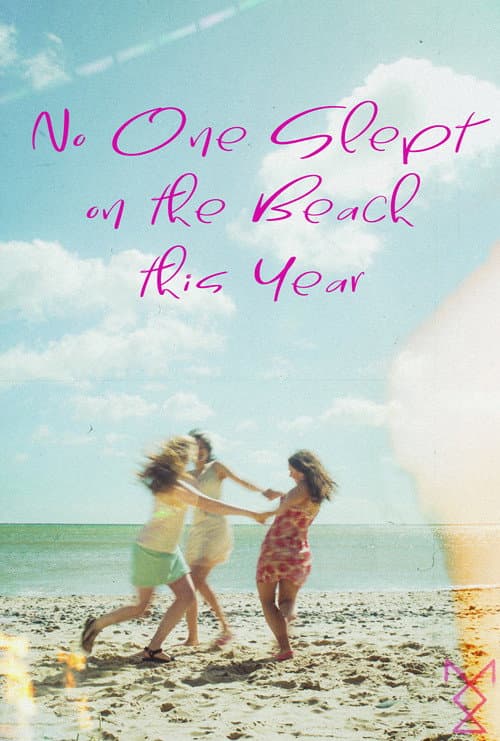 Afiche de No One Slept on the Beach this Year