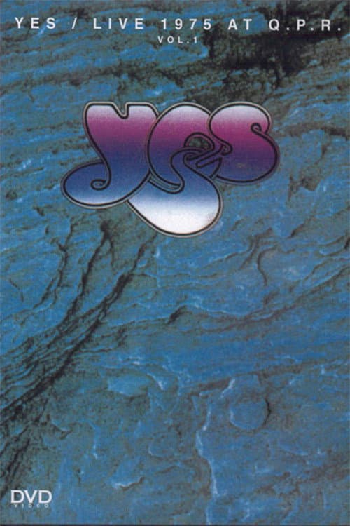 Afiche de Yes: Live at Queens Park Rangers Stadium Vol 1