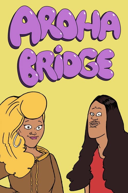 Afiche de Aroha Bridge