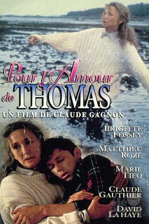 Afiche de Pour l'amour de Thomas