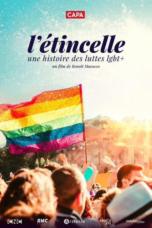 Afiche de L'étincelle : une histoire des luttes LGBT+