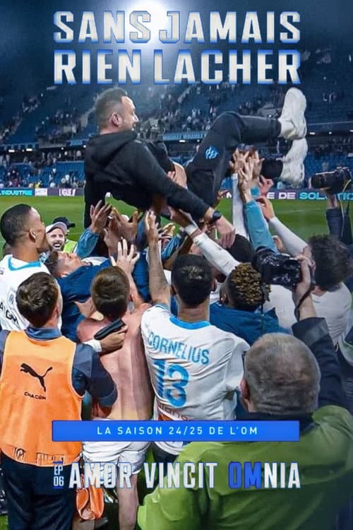Afiche de Sans Jamais Rien Lacher EP-6 Amor Vincit OMnia