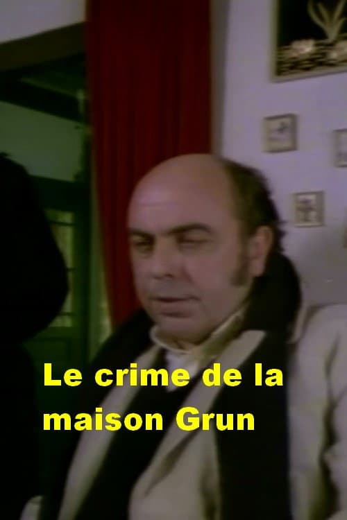 Afiche de Le crime de la maison Grun