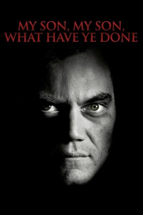 Afiche de My Son, My Son, What Have Ye Done