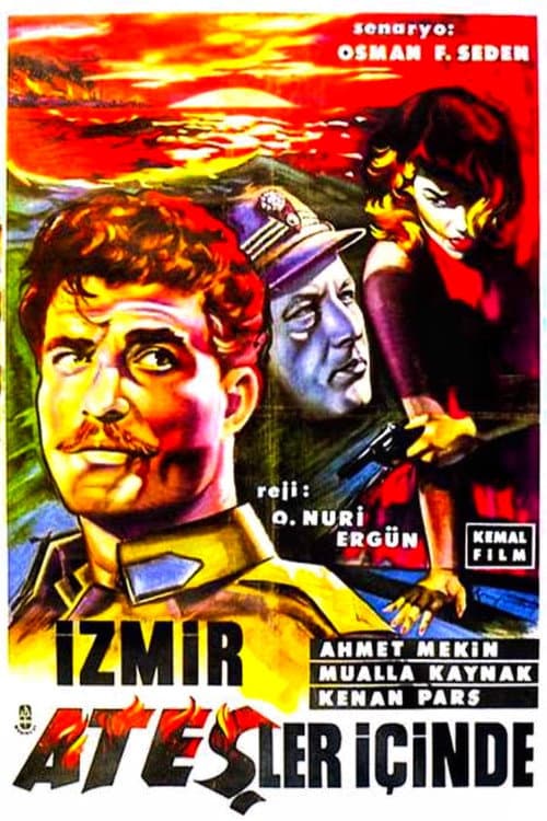 Afiche de İzmir Ateşler İçinde