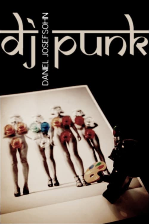 Afiche de DJ Punk – Der Fotograf Daniel Josefsohn
