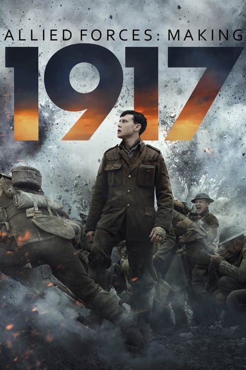 Afiche de Allied Forces: Making 1917