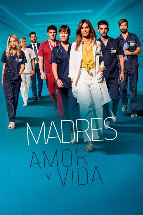 Afiche de Madres: amor y vida