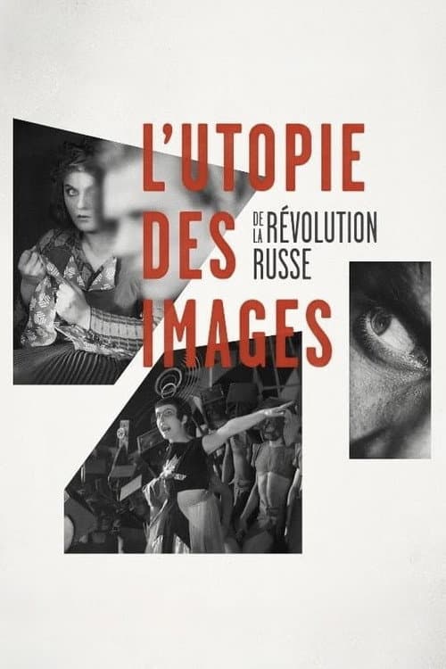 Afiche de L'utopie des images de la révolution russe