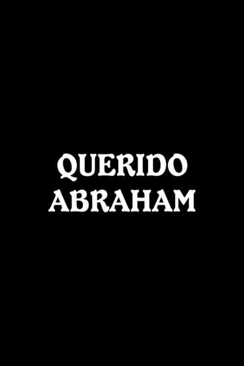 Afiche de Querido Abraham