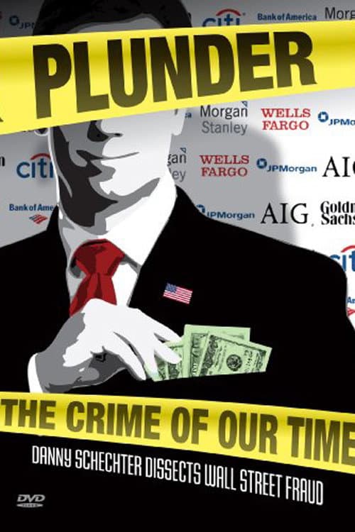 Afiche de Plunder: The Crime of Our Time