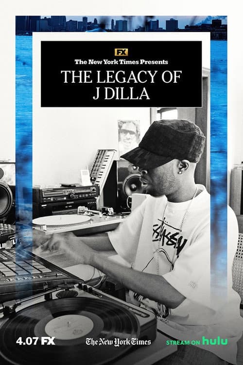 Afiche de The Legacy of J Dilla